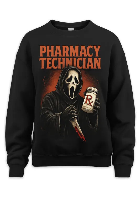 Horror Prescriptions: Pharm Tech Sweatshirt
